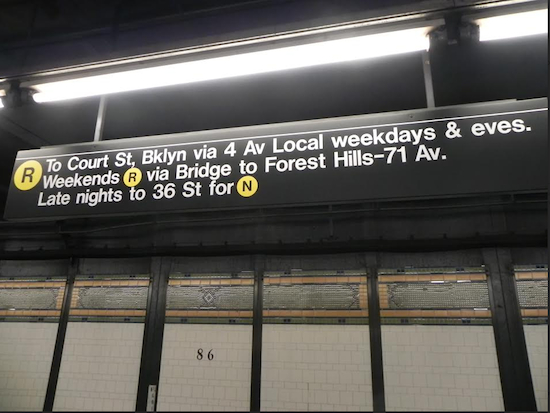 This sign at the 86th Street subway station may soon be outdated. The R train could be running all the way into Manhattan sooner than expected, thanks to quicker than anticipated repairs to the Montague Street Tunnel.