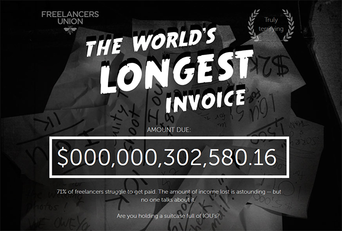 On Monday, the Freelancers Union launched “The World's Longest Invoice” -- an online counter tracking the amount of money freelancers have been stiffed by their clients. By noon, the tally was up to $302,580.