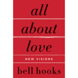 All About Love: New Visions"