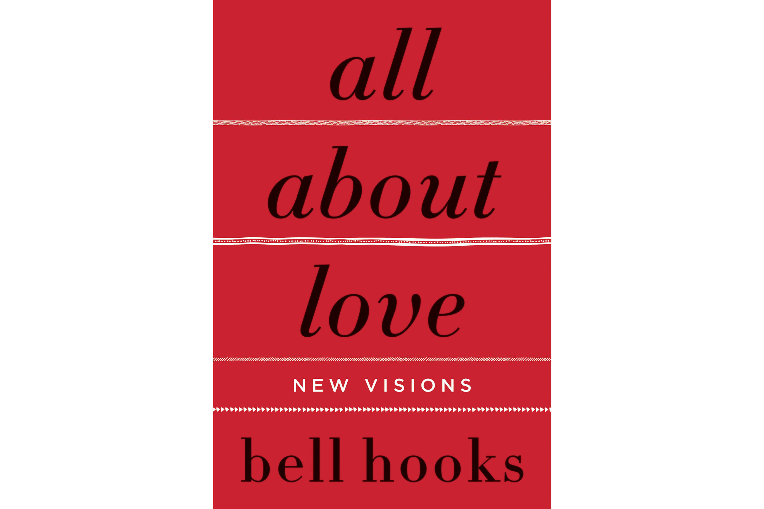 All About Love: New Visions"