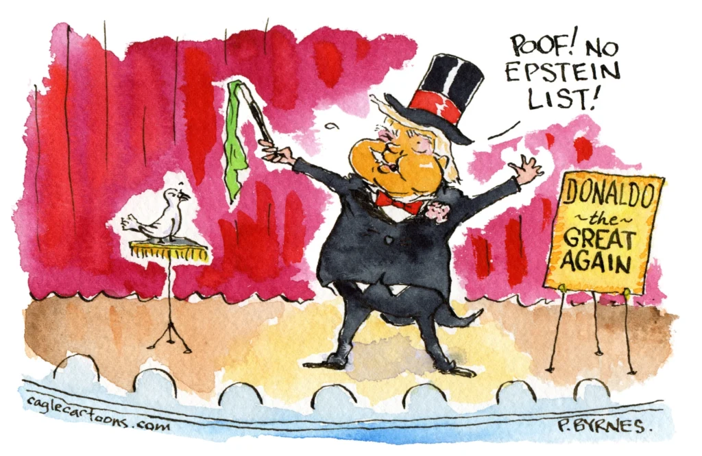 Trump Makes Epstein List Disappear by Pat Byrnes