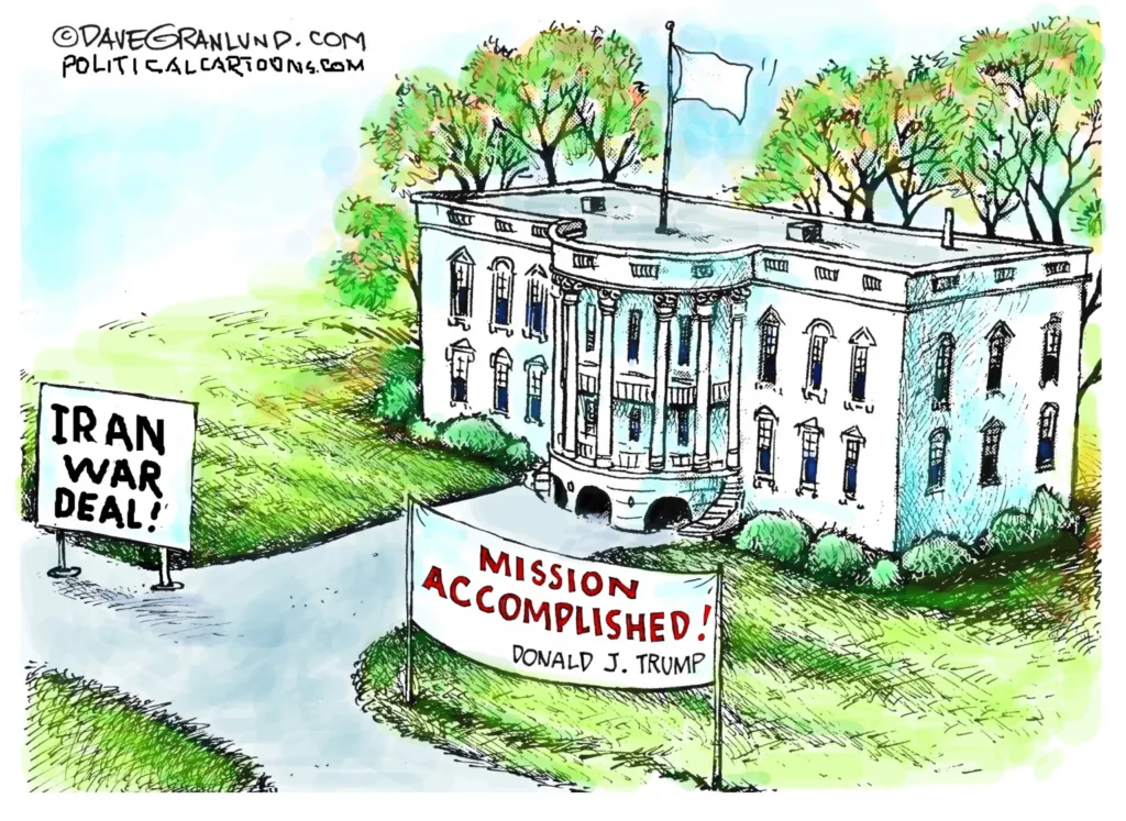 Trump Iran War Deal by Dave Granlund